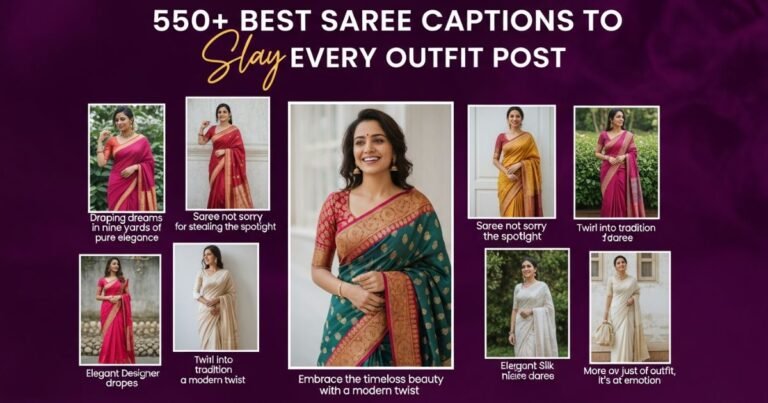 550+ Best Saree Caption in English to Slay Every Outfit Post