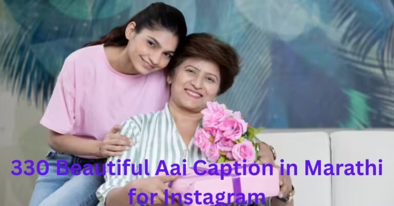 Aai Caption in Marathi for Instagram
