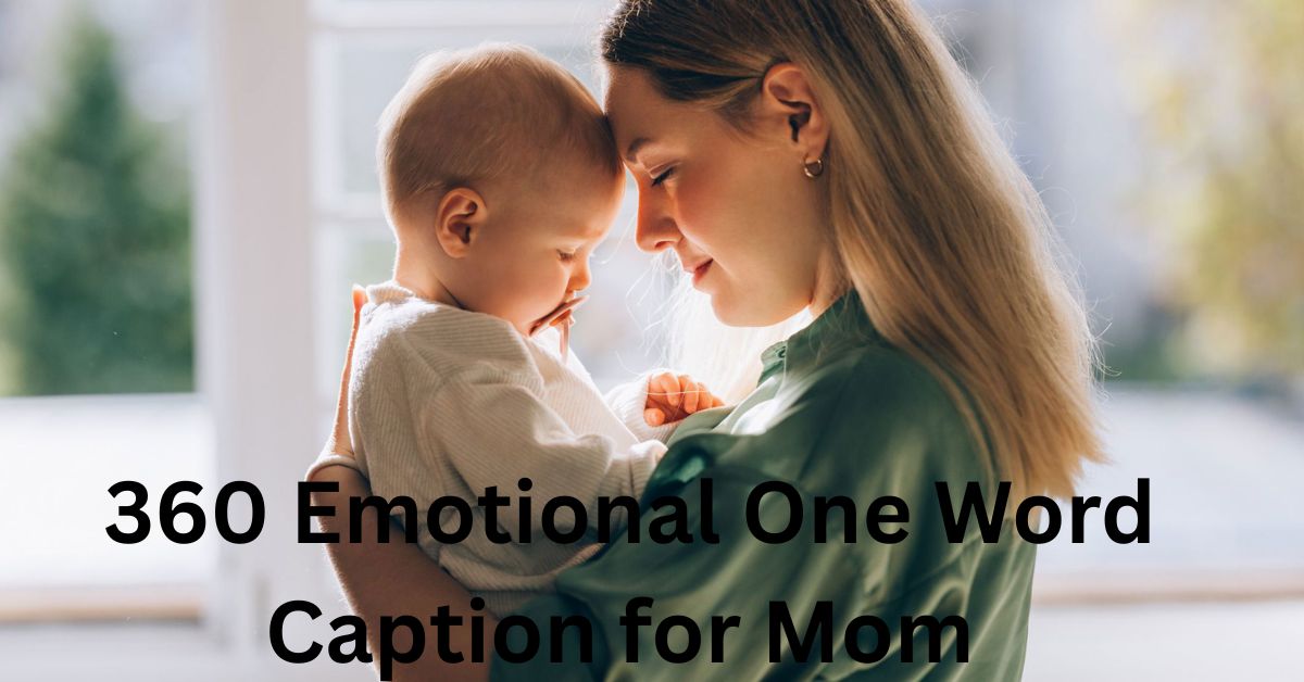 One Word Caption for Mom
