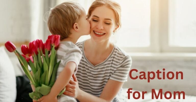 Caption for Mom