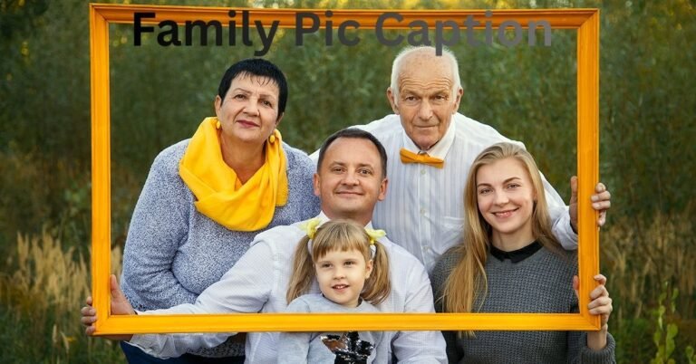 Family Pic Caption