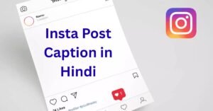 Insta Post Caption in Hindi