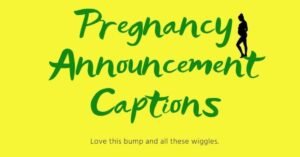 Pregnancy Announcement Captions